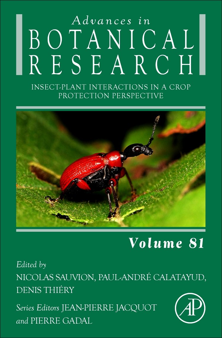 Insect-Plant Interactions in a Crop Protection Perspective (Volume 81) (Advances in Botanical Research