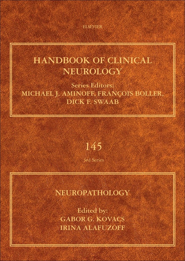 Neuropathology (Volume 145) (Handbook of Clinical Neurology
