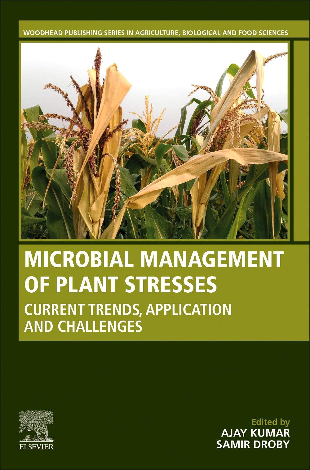 Microbial Management of Plant Stresses: Current Trends