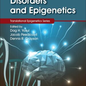 Neuropsychiatric Disorders and Epigenetics (Translational Epigenetics)