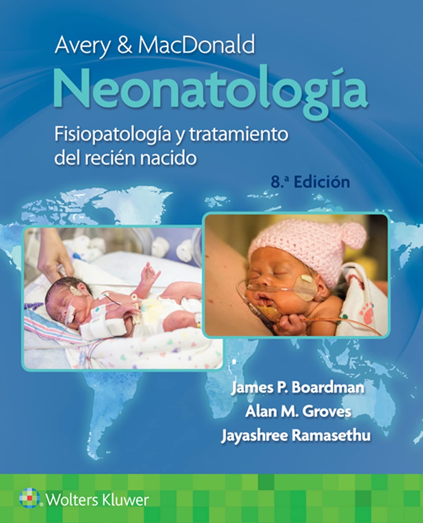 Avery y Macdonald. NeonatologÃa (Spanish Edition)-ISBN: 9788418892110