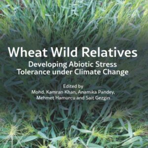 Wheat Wild Relatives: Developing Abiotic Stress Tolerance under Climate Change
