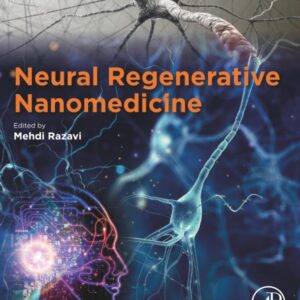 Neural Regenerative Nanomedicine