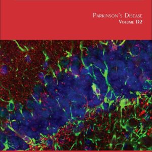 Parkinson's Disease (Volume 132) (International Review of Neurobiology