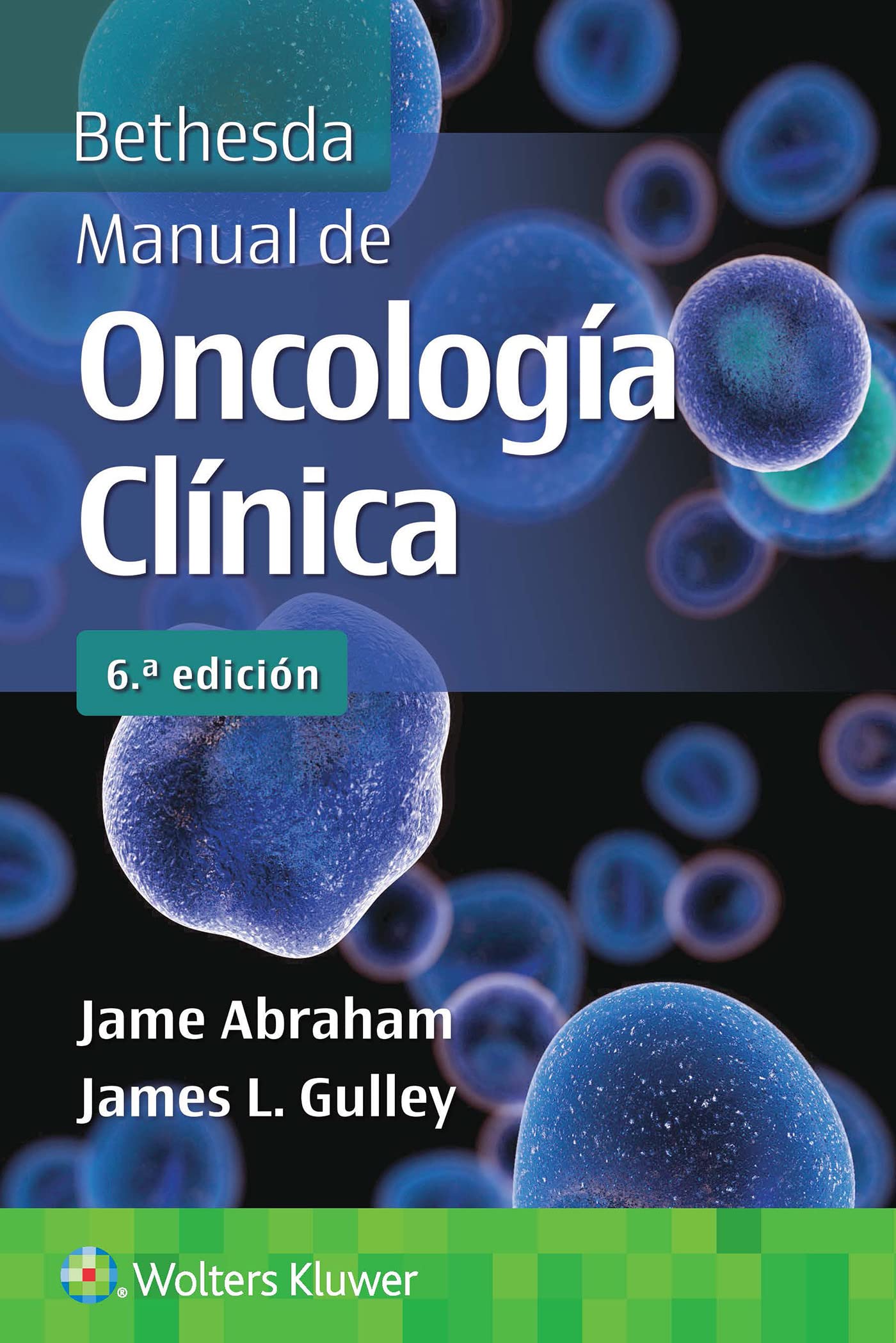 Bethesda. Manual de oncologÃa clÃnica (Spanish Edition)-ISBN: 9788419284303