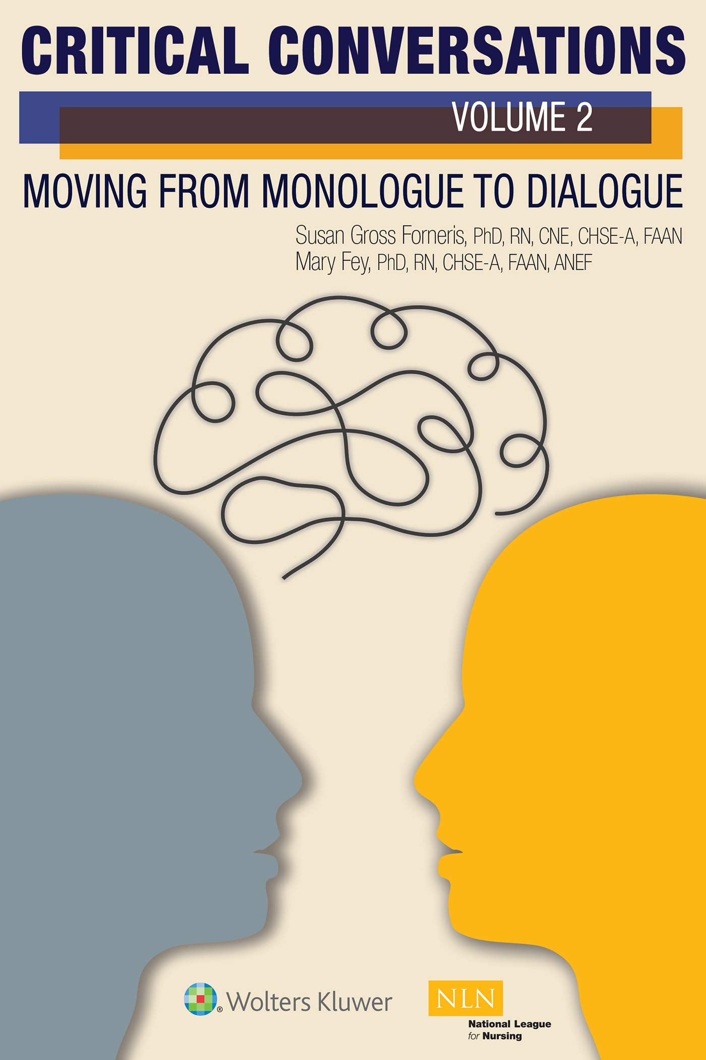 Critical Conversations (Volume 2): Moving from Monologue to Dialogue (NLN)-ISBN: 9781975168568