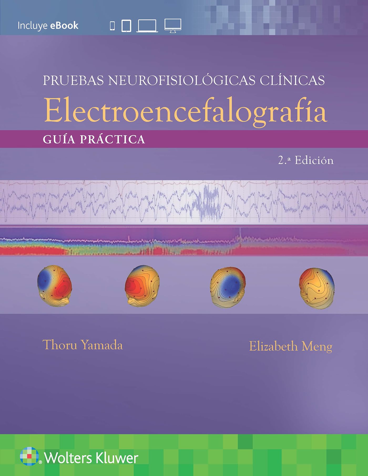 Pruebas neurofisiológicas clÃnicas. ElectroencefalografÃa: GuÃa práctica (Spanish Edition)-ISBN: 9788417949273
