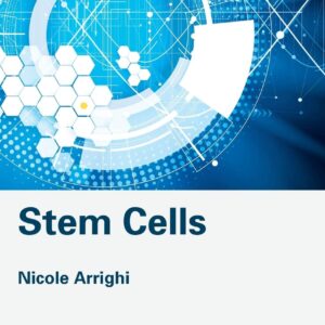 Stem Cells: Therapeutic Innovations under Control (Innovation