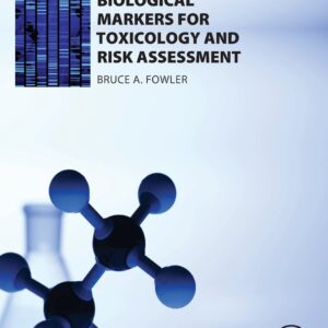 Molecular Biological Markers for Toxicology and Risk Assessment