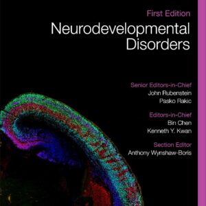 Neurodevelopmental Disorders: Comprehensive Developmental Neuroscience