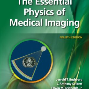 The Essential Physics of Medical Imaging-ISBN: 9781975103224