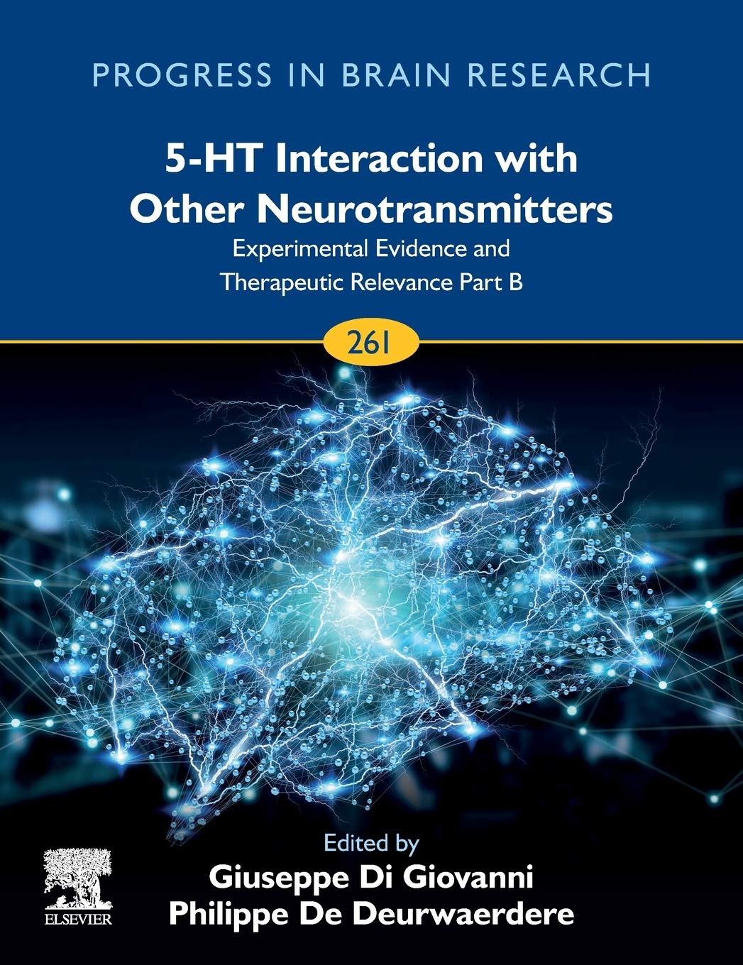 5-HT Interaction with Other Neurotransmitters: Experimental Evidence and Therapeutic Relevance Part B (Volume 261) (Progress in Brain Research