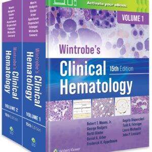 Wintrobe's Clinical Hematology: Print + eBook with Multimedia-ISBN: 9781975184698