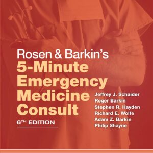 Rosen & Barkin's 5 Minute Emergency Medicine Consult (The 5-Minute Consult Series)-ISBN: 9781496392954
