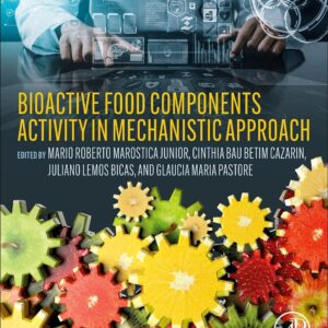 Bioactive Food Components Activity in Mechanistic Approach