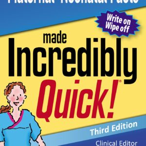 Maternal-Neonatal Facts Made Incredibly Quick (Incredibly Easy! SeriesÂ®)-ISBN: 9781496396785