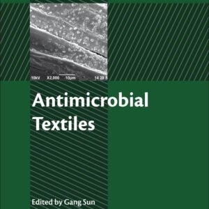 Antimicrobial Textiles (Woodhead Publishing Series in Textiles)