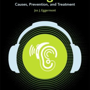 Hearing Loss: Causes