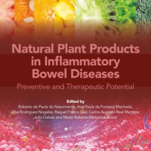 Natural Plant Products in Inflammatory Bowel Diseases: Preventive and Therapeutic Potential