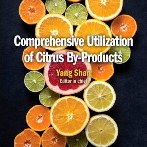 Comprehensive Utilization of Citrus By-Products