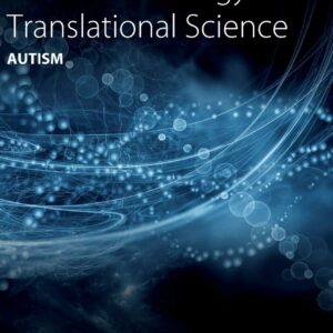 Autism (Volume 173) (Progress in Molecular Biology and Translational Science