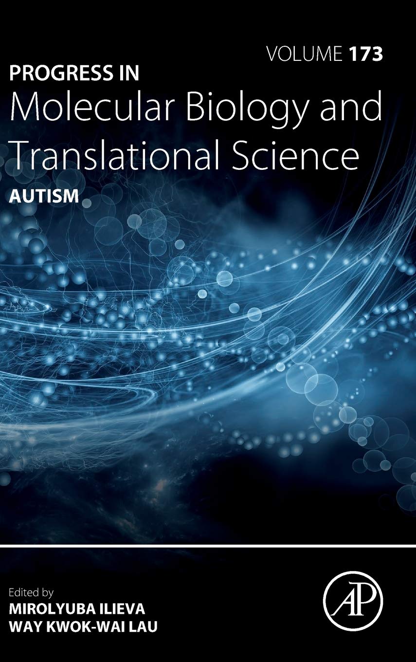 Autism (Volume 173) (Progress in Molecular Biology and Translational Science