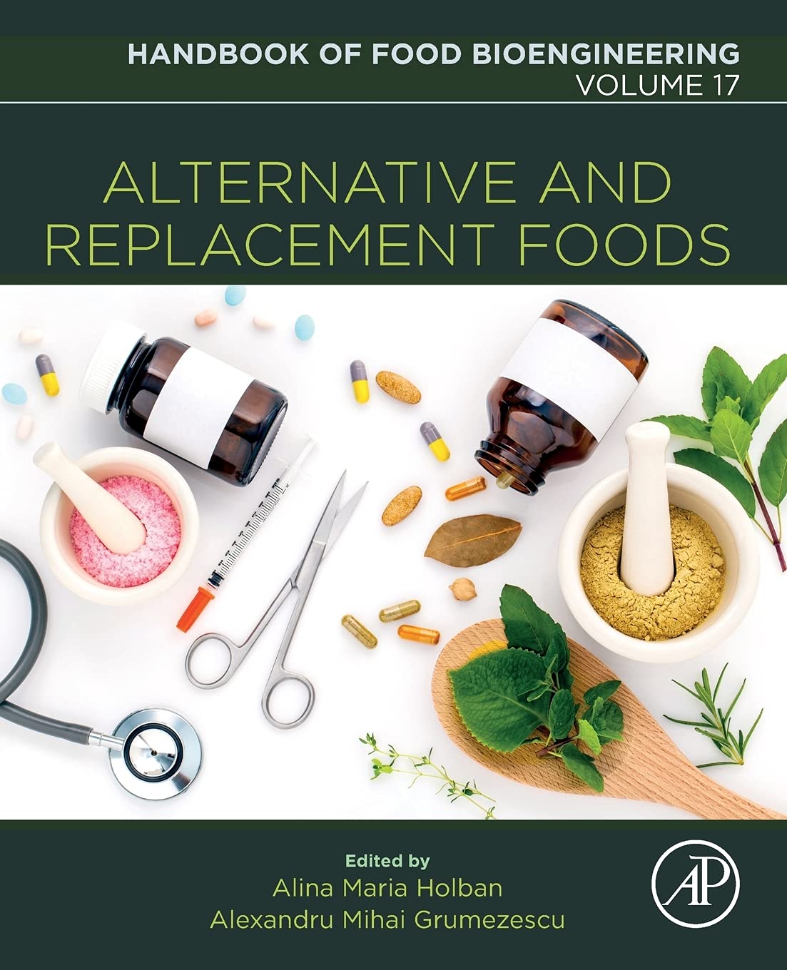 Alternative and Replacement Foods (Volume 17) (Handbook of Food Bioengineering