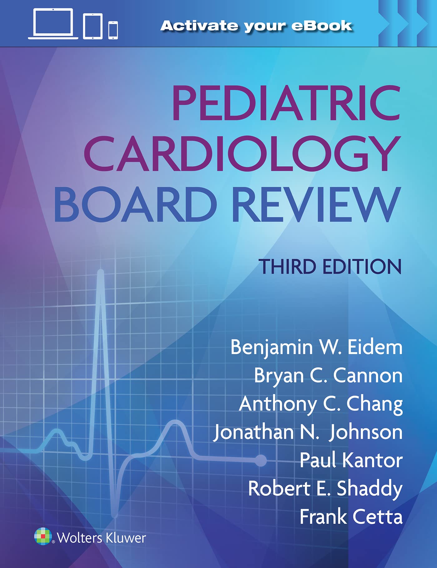 Pediatric Cardiology Board Review: Print + eBook with Multimedia-ISBN: 9781975180478