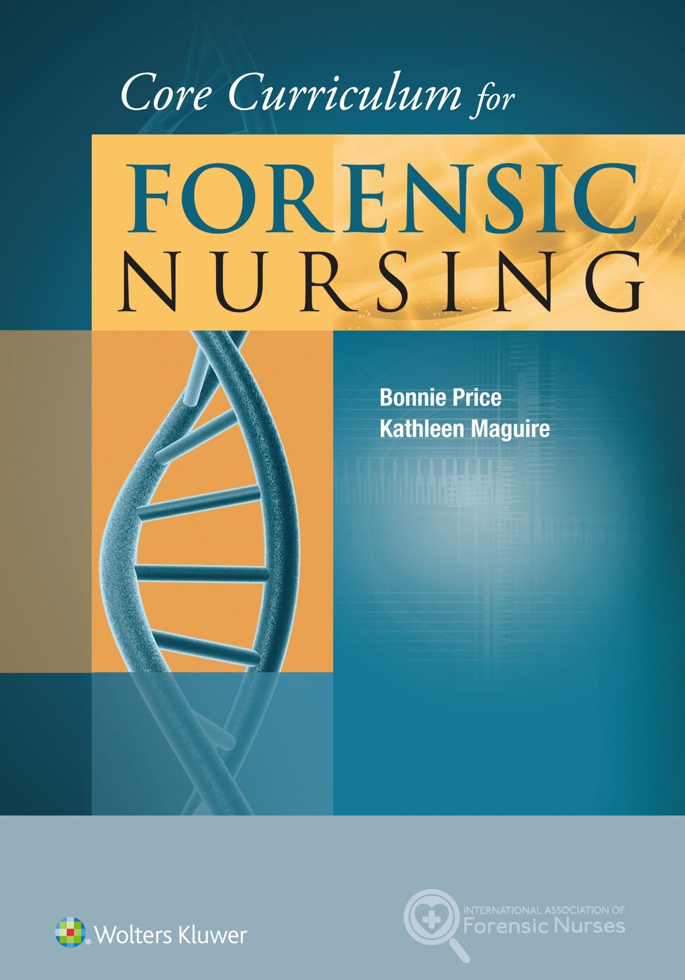 Core Curriculum for Forensic Nursing-ISBN: 9781451193237