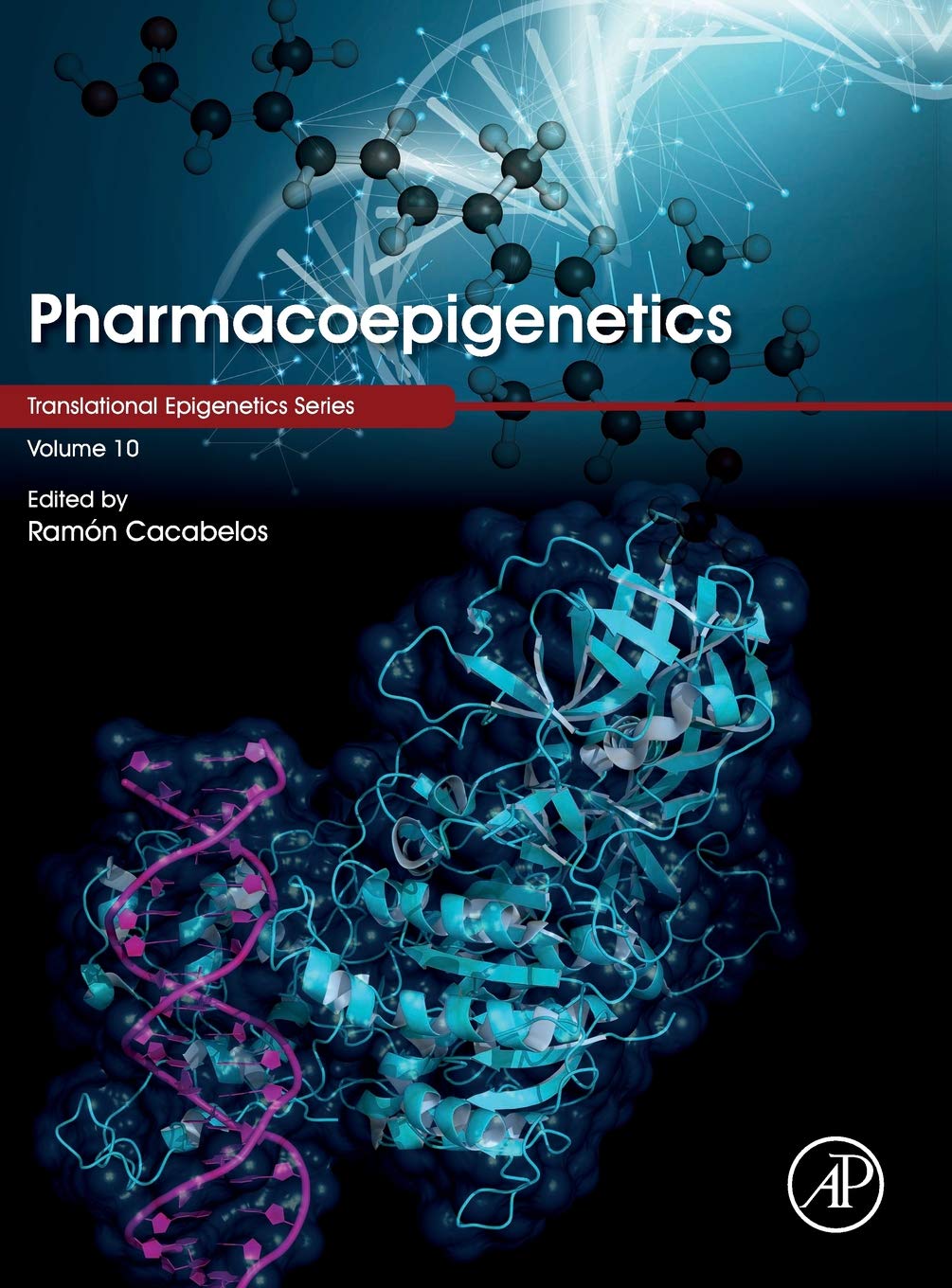 Pharmacoepigenetics (Volume 10) (Translational Epigenetics