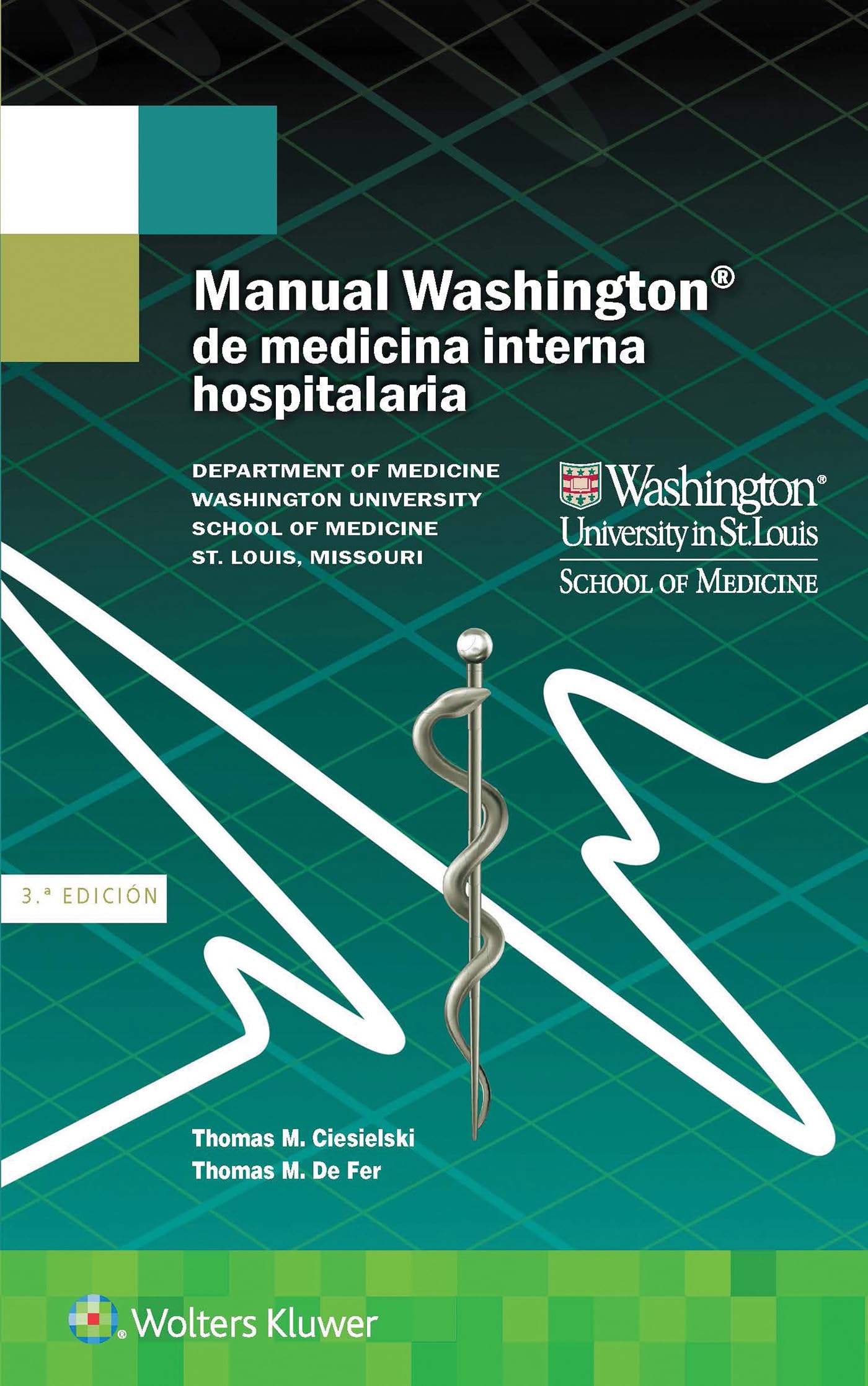 Manual Washington de medicina interna hospitalaria (The Washington Manual Subspecialty Consult Series) (Spanish Edition)-ISBN: 9788417033040