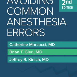 Avoiding Common Anesthesia Errors-ISBN: 1451195192