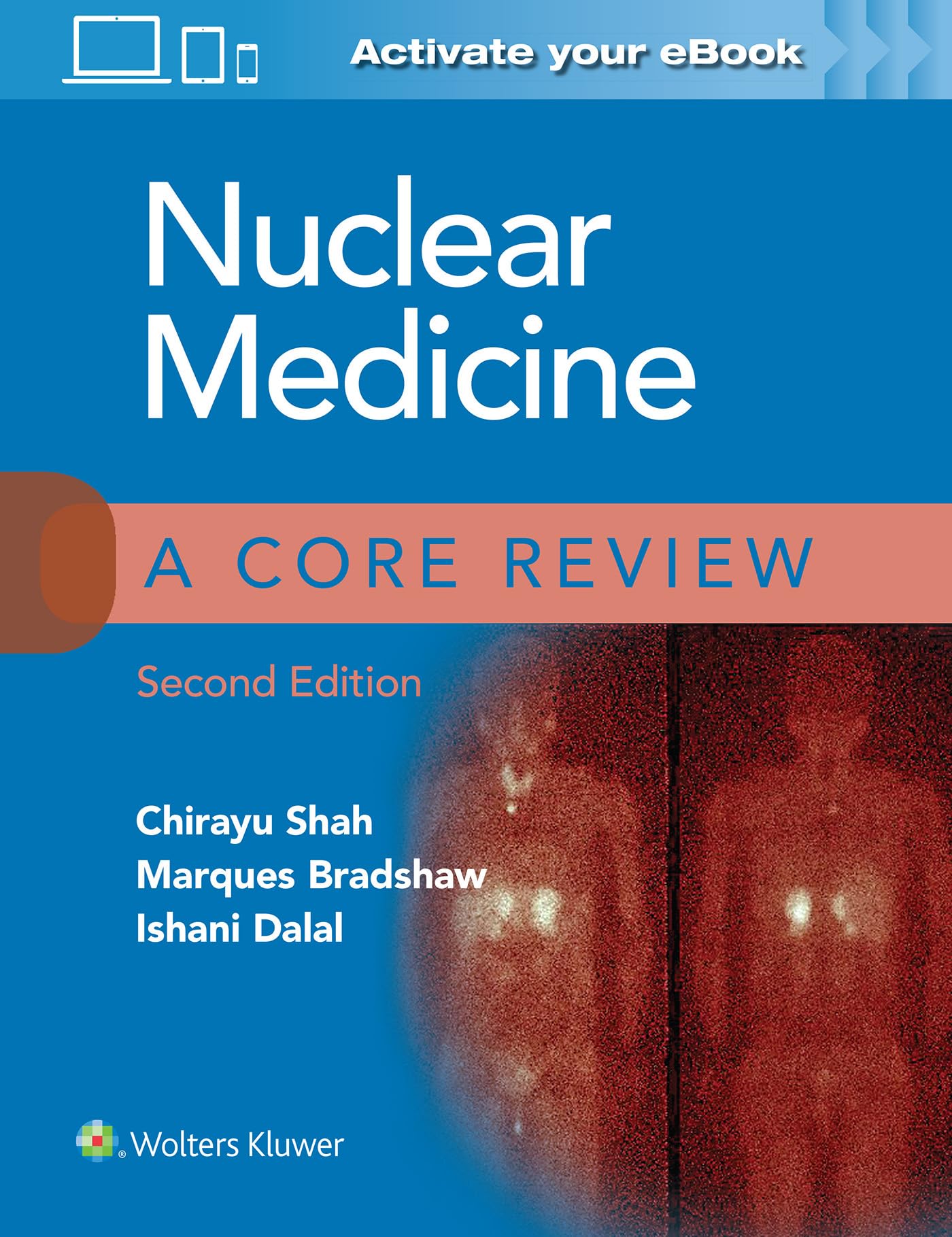 Nuclear Medicine: A Core Review-ISBN: 9781975147921