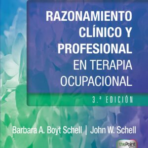 Razonamiento clÃ­nico y profesional en terapia ocupacional (Spanish Edition)-ISBN: 9788410022676