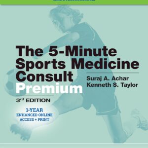 5 Minute Sports Medicine Consult PREMIUM (The 5-Minute Consult Series)-ISBN: 1496398084