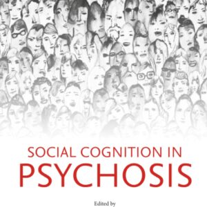 Social Cognition in Psychosis