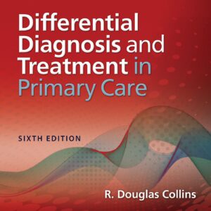 Differential Diagnosis and Treatment in Primary Care-ISBN: 9781496374950