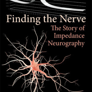 Finding the Nerve: The Story of Impedance Neurography