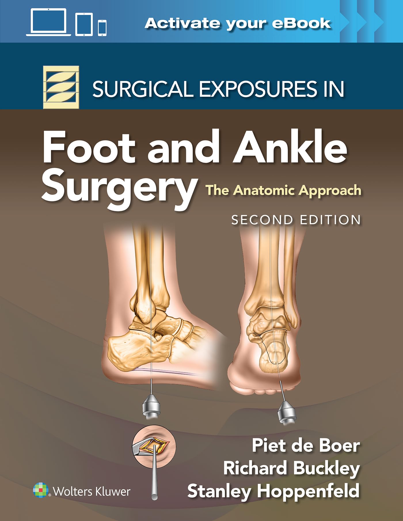 Surgical Exposures in Foot and Ankle Surgery: The Anatomic Approach-ISBN: 9781975192051