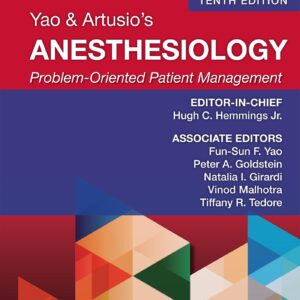 Yao & Artusio's Anesthesiology: Problem-Oriented Patient Management Print + ebook with Multimedia-ISBN: 9781975214234