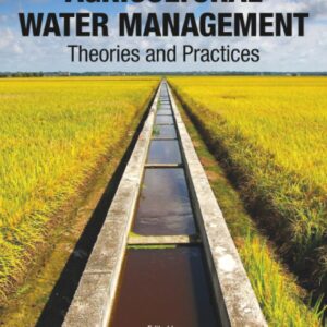 Agricultural Water Management: Theories and Practices