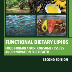 Functional Dietary Lipids: Food Formulation