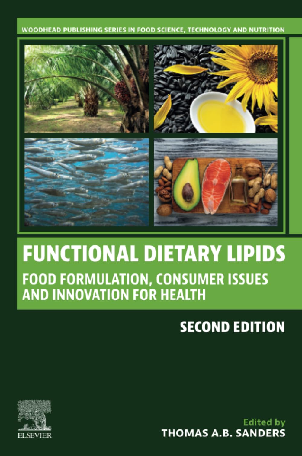 Functional Dietary Lipids: Food Formulation