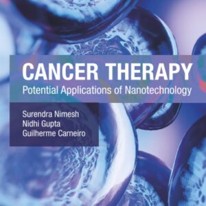 Cancer Therapy: Potential Applications of Nanotechnology