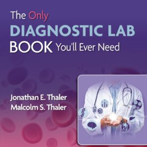 The Only Diagnostic Lab Book You'll Ever Need-ISBN: 9781975194703