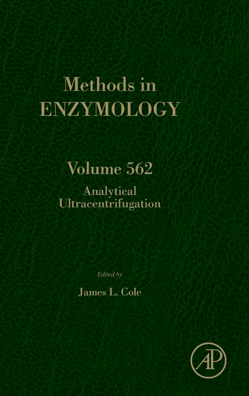 Analytical Ultracentrifugation (Volume 562) (Methods in Enzymology
