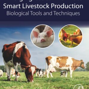 Emerging Issues in Climate Smart Livestock Production: Biological Tools and Techniques