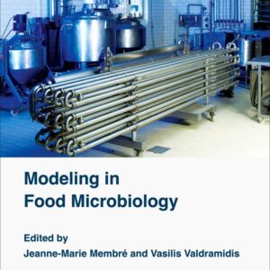 Modeling in Food Microbiology: From Predictive Microbiology to Exposure Assessment (Modeling and Control of Food Processess Set)