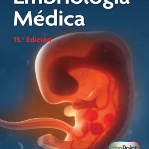 Langman. EmbriologÃ­a MÃ©dica (Spanish Edition)-ISBN: 9788419284860