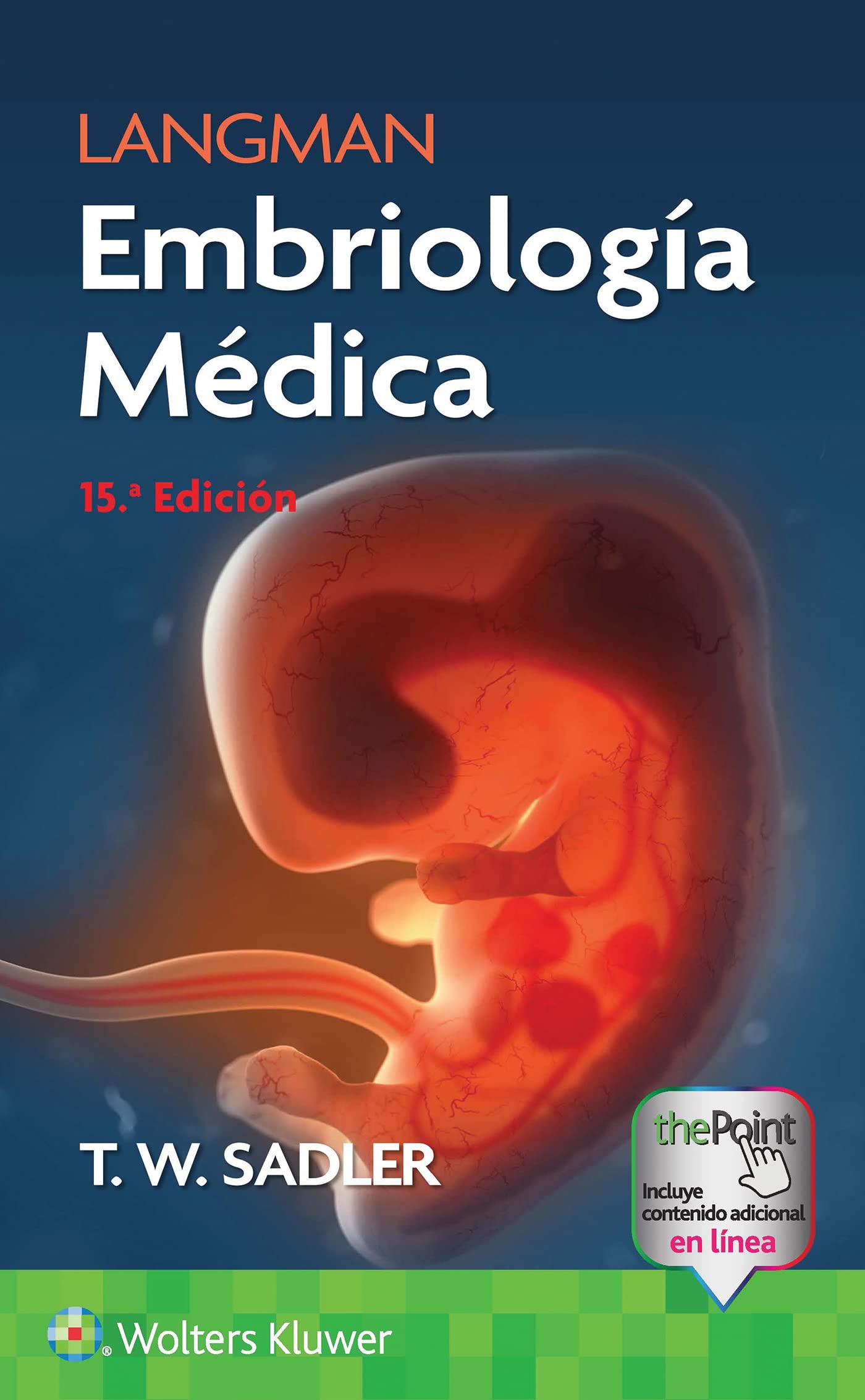 Langman. EmbriologÃa Médica (Spanish Edition)-ISBN: 9788419284860